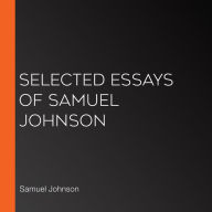 Selected Essays of Samuel Johnson