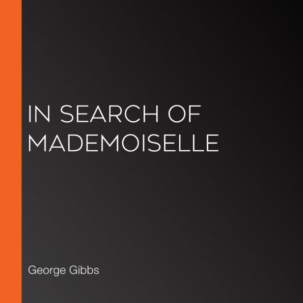 In Search of Mademoiselle