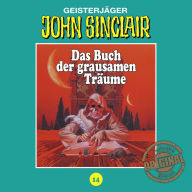 John Sinclair, Tonstudio Braun, Folge 14: Das Buch der grausamen TrÃ¤ume