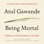 Being Mortal: Medicine and What Matters in the End