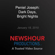 Peniel Joseph: Dark Days, Bright Nights