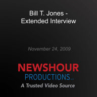 Bill T. Jones - Extended Interview