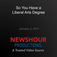 So You Have a Liberal Arts Degree: Making Sen$e