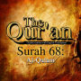 The Qur'an: Surah 68: Al-Qalam