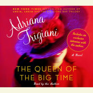 The Queen of the Big Time: A Novel (Abridged)