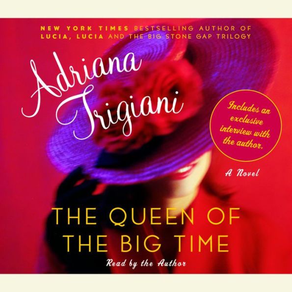 The Queen of the Big Time: A Novel (Abridged)