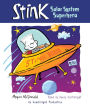 Stink: Solar System Superhero (Stink Series #5)