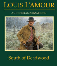 South of Deadwood (Abridged)