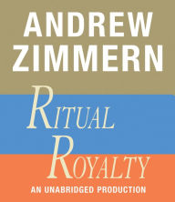 Andrew Zimmern, Ritual Royalty: Chapter 19 from THE BIZARRE TRUTH