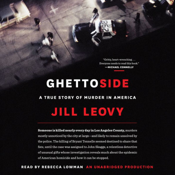 Ghettoside: A True Story of Murder in America