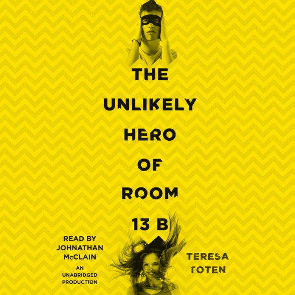 The Unlikely Hero of Room 13B