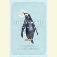 Bleaker House: Chasing My Novel to the End of the World