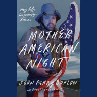 Mother American Night: My Life in Crazy Times