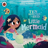 Ten Minutes to Bed: Little Mermaid