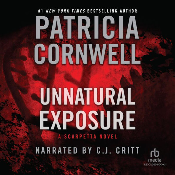 Unnatural Exposure (Kay Scarpetta Series #8)