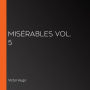 Misérables Vol. 5