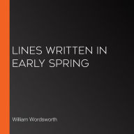 Lines Written in Early Spring