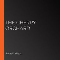 The Cherry Orchard