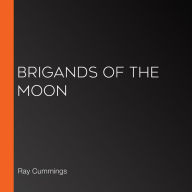 Brigands of the Moon