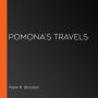 Pomona's Travels