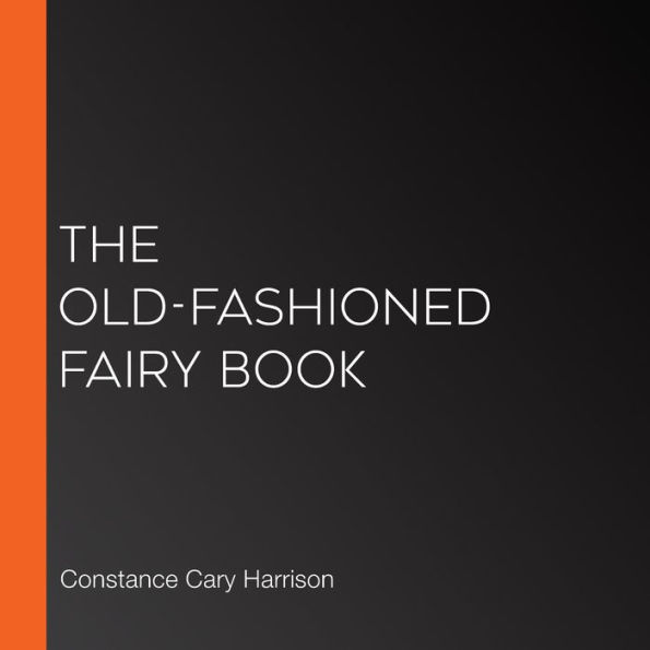 The Old-Fashioned Fairy Book