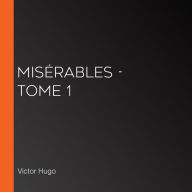 Misérables - tome 1