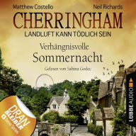 Cherringham - Landluft kann tödlich sein, Folge 12: Verhängnisvolle Sommernacht