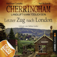 Cherringham - Landluft kann tÃ¶dlich sein, Folge 5: Letzter Zug nach London