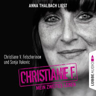 Christiane F. - Mein zweites Leben