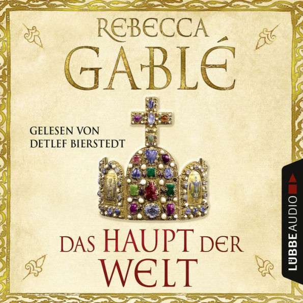 Das Haupt der Welt (Ungekürzt)