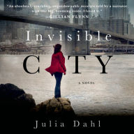 Invisible City: A Novel