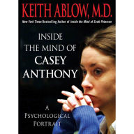 Inside the Mind of Casey Anthony: A Psychological Portrait