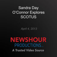 Sandra Day O'Connor Explores SCOTUS