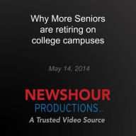 Why More Seniors are retiring on college campuses