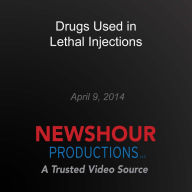 Drugs Used in Lethal Injections