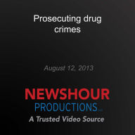 Prosecuting drug crimes