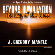 Beyond Humiliation: The Way of the Cross