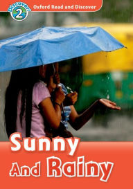 Sunny and Rainy