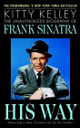 His Way: The Unauthorized Biography of Frank Sinatra