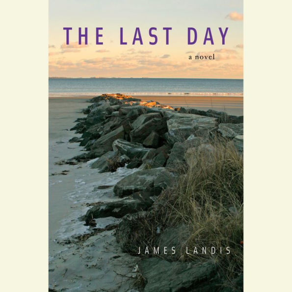 The Last Day: A Novel
