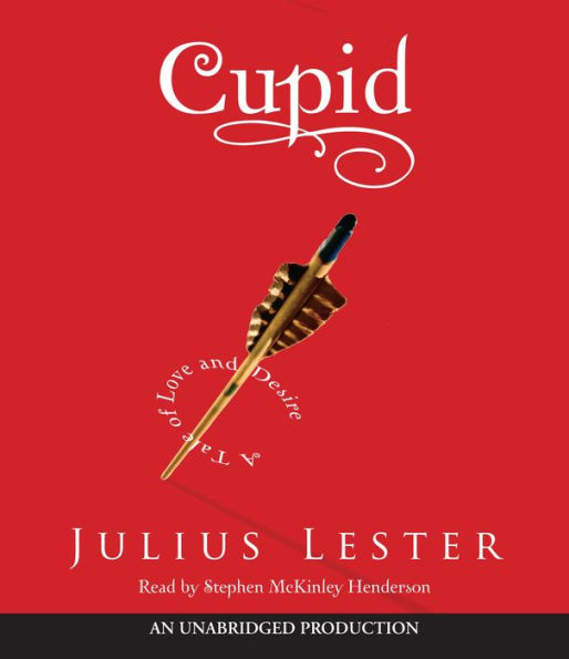 Cupid: A Tale of Love and Desire