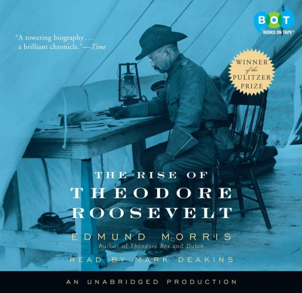 The Rise of Theodore Roosevelt