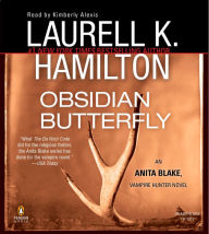 Obsidian Butterfly: An Anita Blake, Vampire Hunter Novel