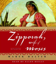 Zipporah, Wife of Moses: A Novel (Abridged)