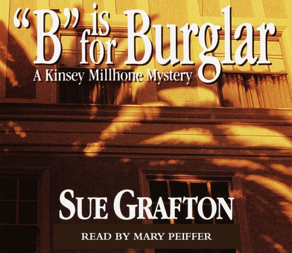 B Is for Burglar (Kinsey Millhone Series #2)