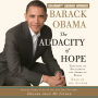 The Audacity of Hope: Thoughts on Reclaiming the American Dream (Abridged)