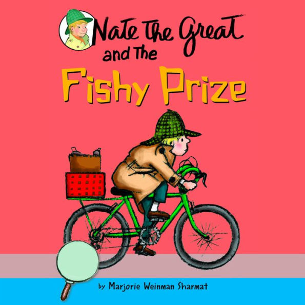 Nate the Great and the Fishy Prize