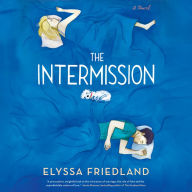 The Intermission: A Novel