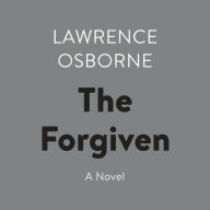 The Forgiven: A Novel