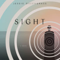 Sight: A Novel